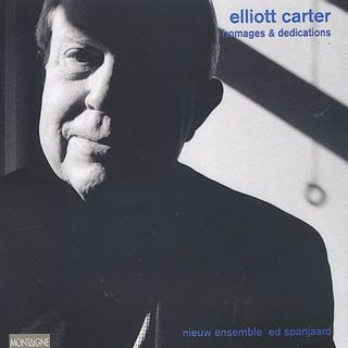 Carter Elliott Carter Homages Dedications New CD