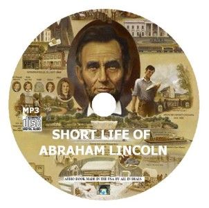 Short Life of Abraham Lincoln Nicolay  Audio Book CD