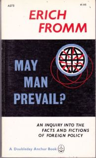 PB Fromm May Man Prevail An Inquiry Into The Facts and Fiction of