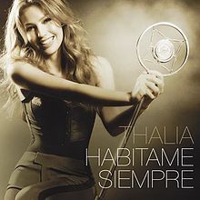 Edicion Especial Thalia Habitame Siempre 14 Track CD 2012 Bonus Tracks