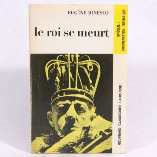 1972 Eugene Ionesco Le Roi SE Meurt Exit The King French Language