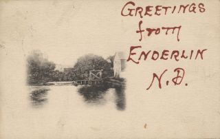 1909 Postcard Greetings frm Enderlin North Dakota