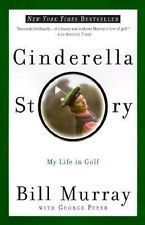   STORY MY LIFE IN GOLF BY BILL MURRAY ESCAPADES ON THE PRO AM CIRCUIT