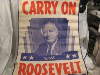 Franklin D Roosevelt CARRY ON Campaign Poster Dated 1967 20 x 25