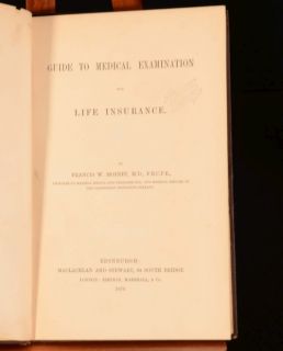  to Medical Examination for Life Insurance by Francis W Moinet First