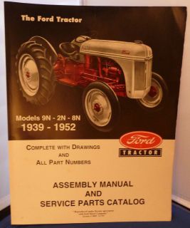 Ford Tractor 9N 2N 8N Assembly Manual and Service Parts Catalog Manual