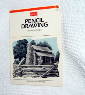 Pencil Drawing Instruction Book by Gene Franks 1988