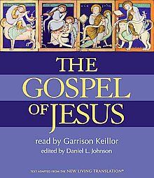The Gospel of Jesus Unabridged by Garrison Keillor 6 CDs