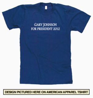 Gary Johnson for President 2012 Libertarian Constitution Party Tshirt