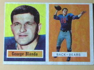 1957 GEORGE BLANDA QUARTERBACK CHICAGO BEARS TOPPS 31 ONE OWNER CARD N