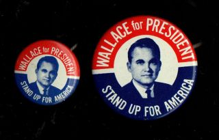 GEORGE WALLACE FOR PRESIDENT STAND UP FOR AMERICA PIN LOT OF TWO