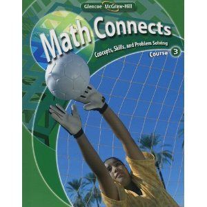 Glencoe Math Connects Course 3 Used 0078740509