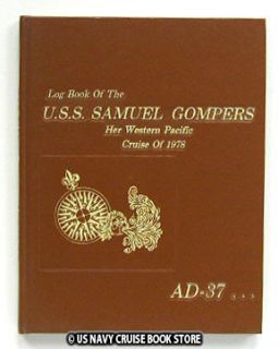 USS Samuel Gompers Ad 37 Westpac Cruise Book 1978