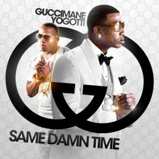 Gucci Mane Yo Gotti Same Damn Time South Rap Mixtape