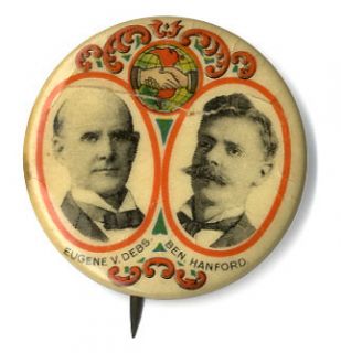 1904 Eugene Debs Ben Hanford Jugate Socialist Campaign Button