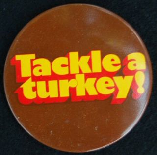 Old Hardees  Tackle A Turkey  Button Fast Food Hamburger Employee