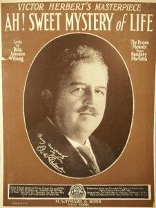 1910 AH Sweet Mystery of Life Sheet Music V Herbert O