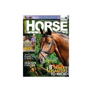 HORSE ILLUSTRATED MAGAZINE October 2012 8m TRAILER DISASTERS TO AVOID