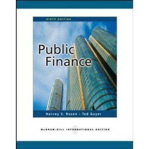 Public Finance 9th by Harvey s Rosen Ted Gayer 9ED
