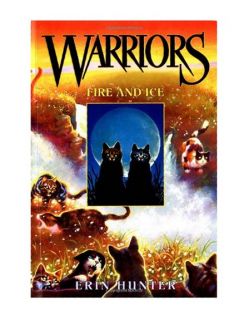Fire and Ice Warriors Quality Erin Hunter 0060525592