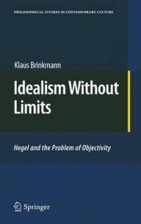Idealism Without Limits New by Klaus Brinkmann 9048136210