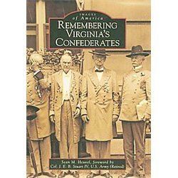 New Remembering Virginias Confederates Heuvel Sean 073856611X