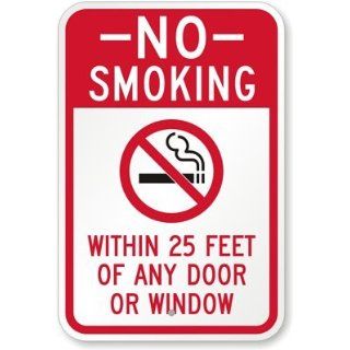 No Smoking   Within 25 Feet Of Any Door Window (with No