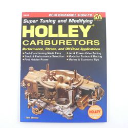 Holley Carburetors Super Tuning Modifying Carb SA 08 1884089283