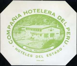 Hotel Machupicchu Peru Great Old Luggage Label