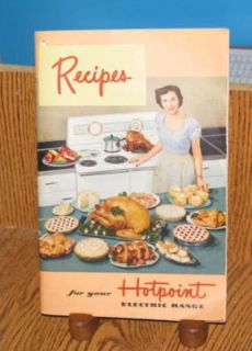 Recipes for Your Hotpoint Electric Range Cookbook