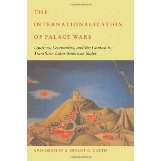 The Internationalization of Palace Wars Lawyers,Economists,and the