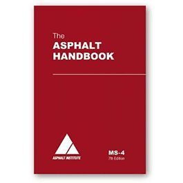 The Asphalt Handbook MS 4 193415427X