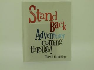 Stand Back Adventurer Coming Through Travel Journal Bright Side
