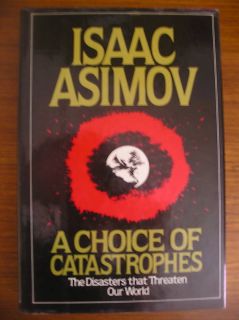 Choice of Catastrophes Isaac Asimov HCDJ TBD