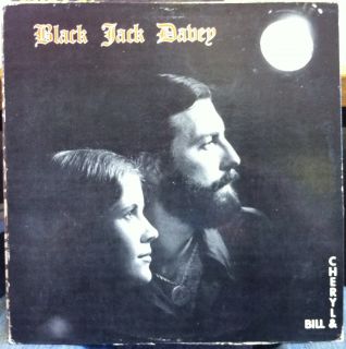  Folk Rock Blues Bill Cheryl Clayton Black Jack Davey LP Mint