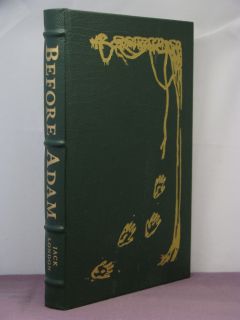 Before Adam by Jack London, Easton Press, introduction by Philip Jose