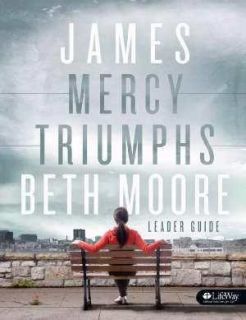 James Mercy Triumphs Leaders Guide by Beth Moore Paperback