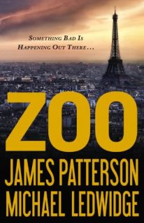 Zoo James Patterson and Michael Ledwidge Arc Ships Now Brand New