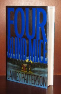 Four Blind Mice by James Patterson**Rare Signed 1st Edition Very Good