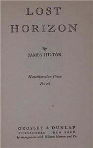Lost Horizon by James Hilton 1936 Hawthornden Prize Edition