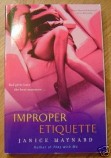 Improper Etiquette by Janice Maynard 2007 Erotic 0451221486