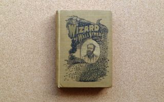  decorative 19th c bio book on American railroad robber baron Jay Gould