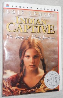 Indian Captive The Story of Mary Jemison by Lois Lenski 1995 Paperback