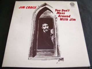 Jim Croce You DonT Mess Around with Jim Vertigo LP