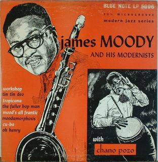 James Moody and His Modernists Blue Note 5006 10
