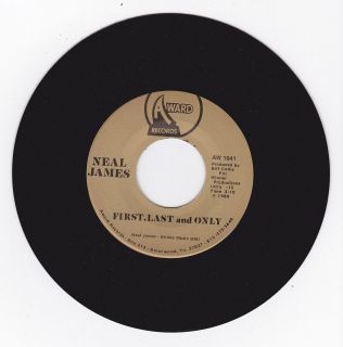 Hear Unlisted Modern Northern Soul 45 Neal James First Last and Only