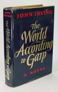 The World According to Garp John Irving 1st 1st Edition  
