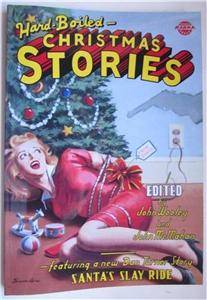 Hard Boiled Christmas Stories John Wooley McMahan New Dan Turner David Saunders  