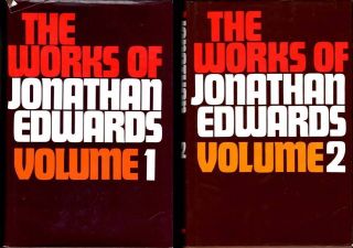 The Works of Jonathan Edwards Volume1 2 2 Book 'Set' by Jonathan Edwards  