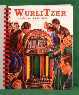 Wurlitzer JUKEBOX GUIDE 1934 1974 71 81 750 800 950 1015 1100 1080